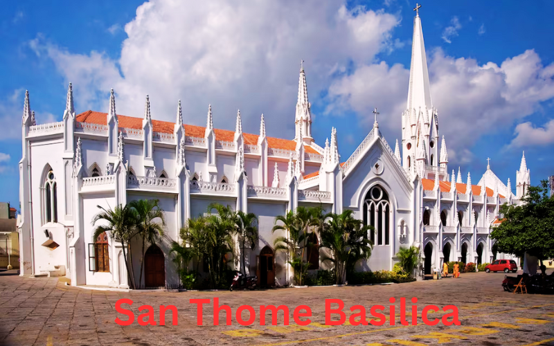 Blog San Thome Basilica Chennai India