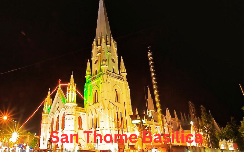 Blog San Thome Basilica Chennai India